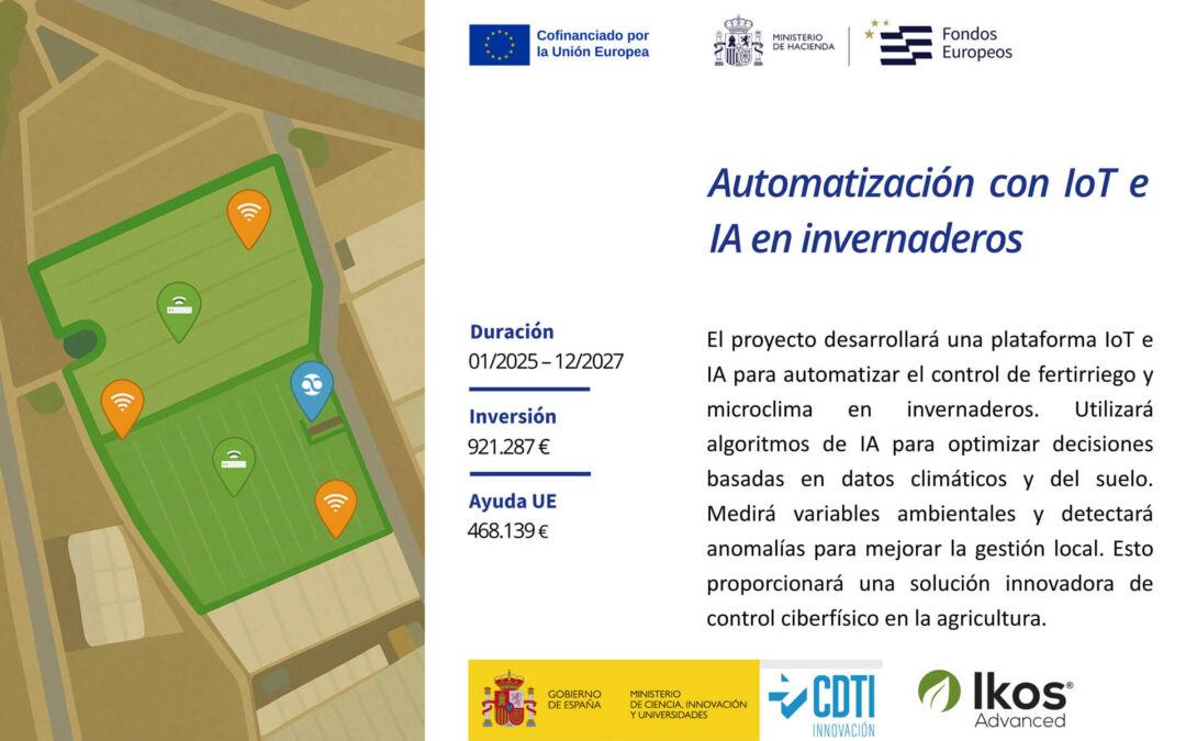 Monitorización y automatización con tecnologías IoT e Inteligencia Artificial para maximizar el proceso de producción en invernaderos (IKOS-AIM)